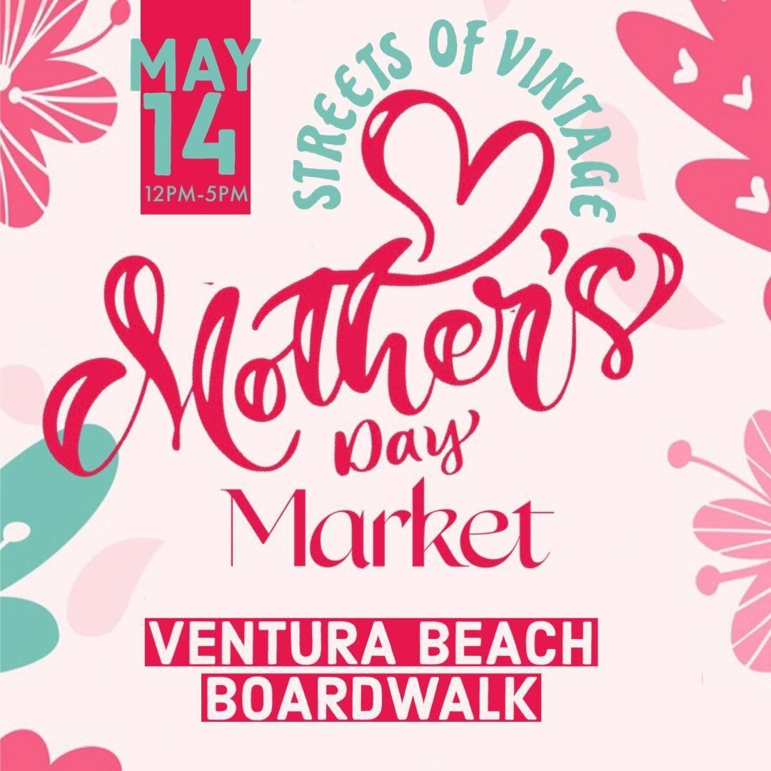 Streets of Vintage on Mother's Day at Ventura Beach Boardwalk