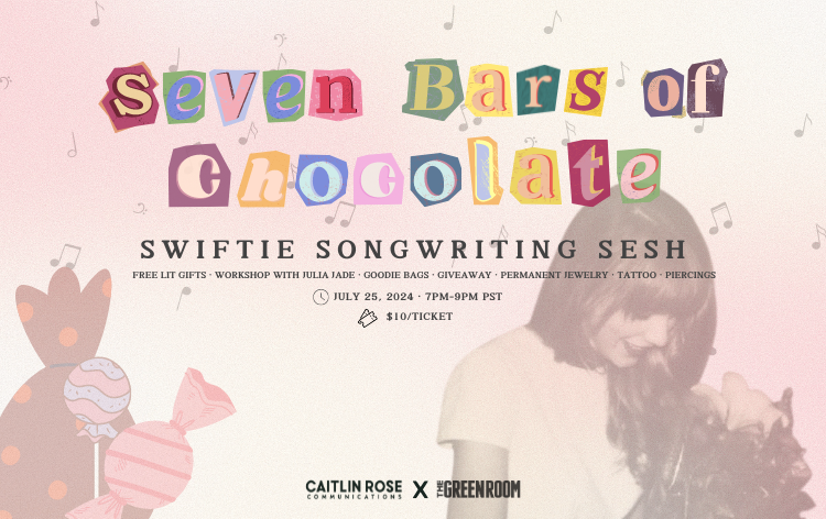 Seven Bars of Chocolate: Swiftie Songwriting Sesh